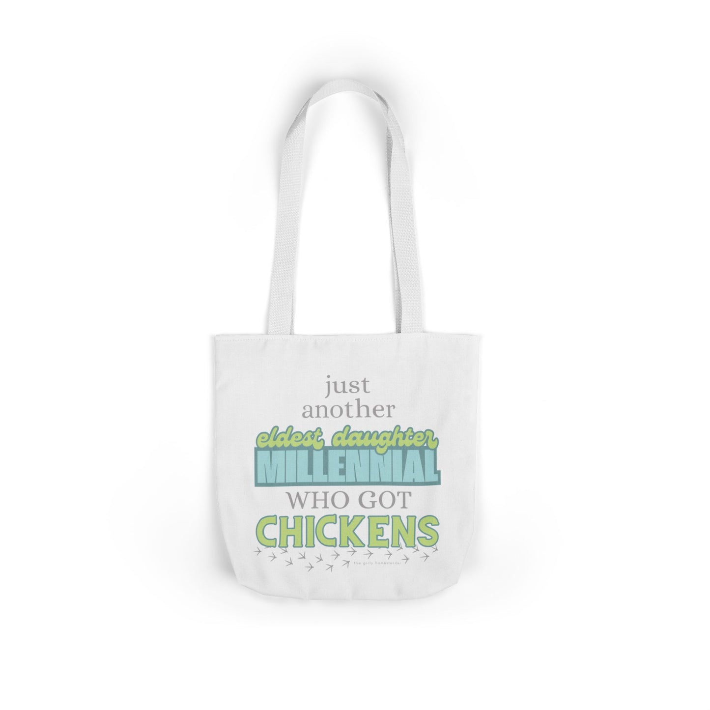 Eldest Daughter Millennial Chicken Tote