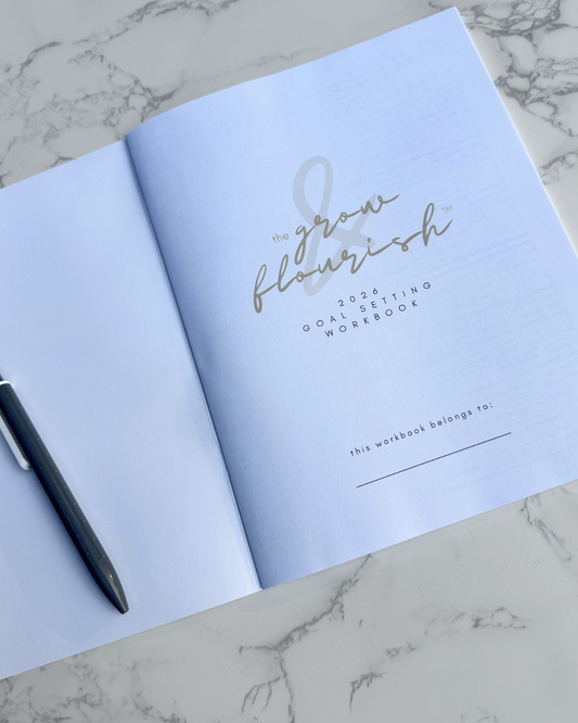 PRE-SALE Grow & Flourish 2026 Goal Setting Workbook